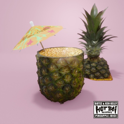 Ken Kelly & Botez - Pineapple Juice [HBR028]